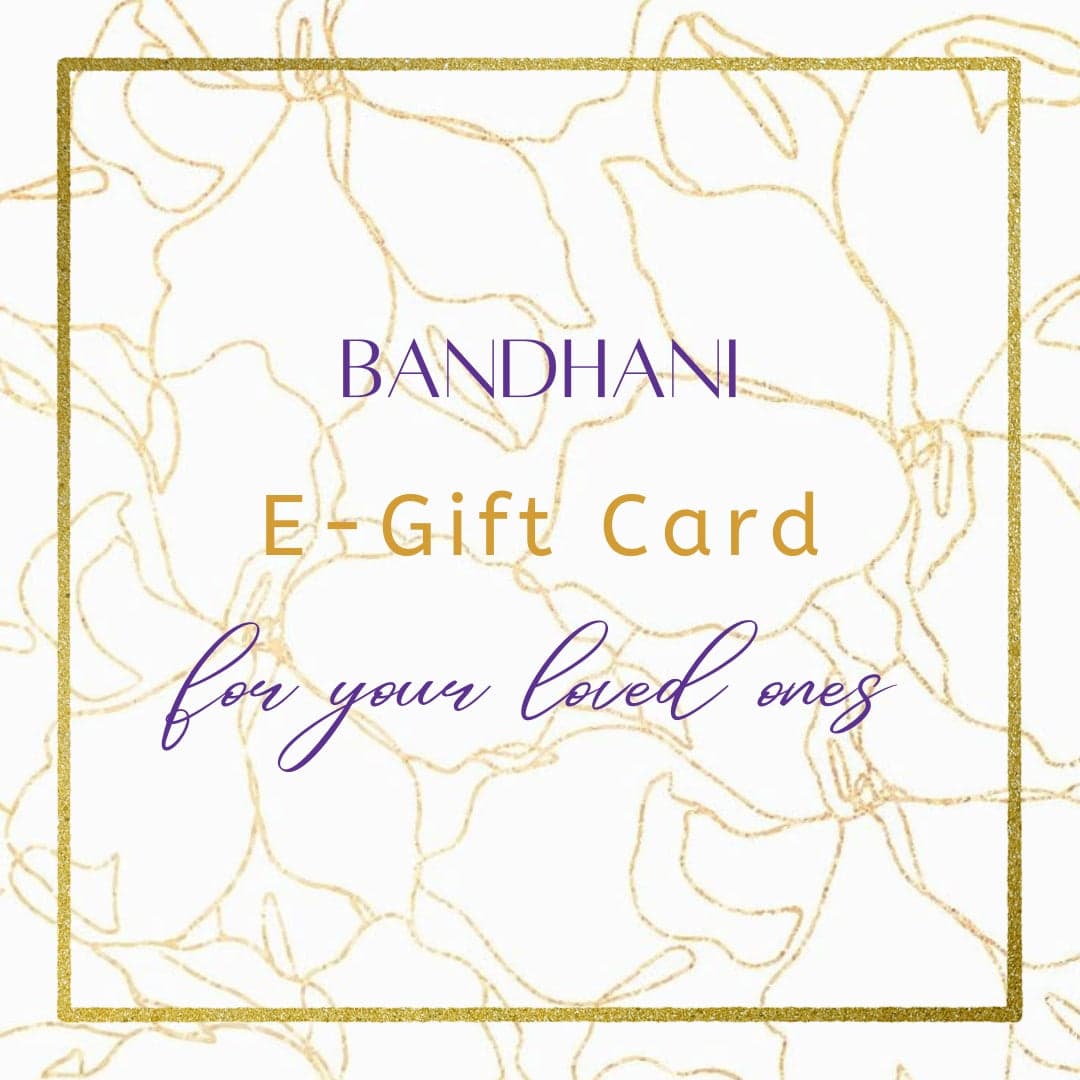 Bandhani E-gift Card